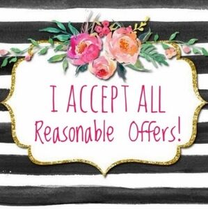 Reasonable offers accepted